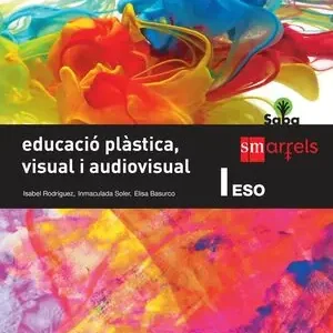 EDUCACIÓ PLÀSTICA, VISUAL I AUDIOVISUAL I. ESO. SABA Preiswert