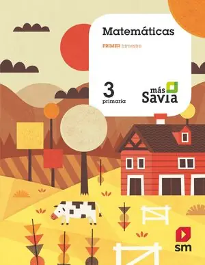Geprüft MATEMÁTICAS. 3 PRIMARIA. MÁS SAVIA.. CLM, CYL, LR, NAV, PV, MAD