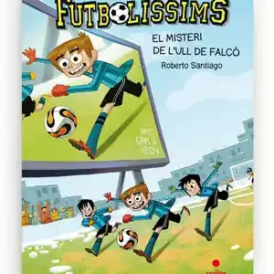 ELS FUTBOLÍSSIMS 4: EL MISTERI DE L'ULL DE FALCÓ Jetzt Zugreifen