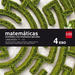 Saisonangebot MATEMÁTICAS ORIENTADAS A LAS CIENCIAS APLICADAS. 4 ESO. SAVIA. TRIMESTRES