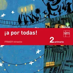 Exklusiv ¡A POR TODAS! 2 PRIMARIA, 1 TRIMESTRE. SAVIA