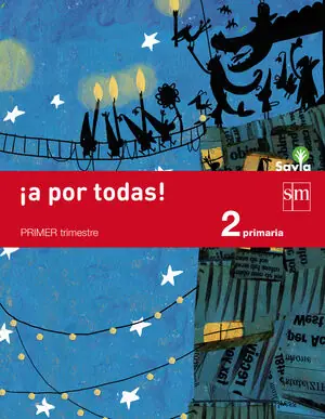 Exklusiv ¡A POR TODAS! 2 PRIMARIA, 1 TRIMESTRE. SAVIA