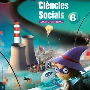 CIENCIES SOCIALS 6º PRIMARIA Must-Have