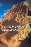 GRANDES MONTAÑAS DEL MUNDO Heißes Angebot