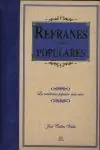 Sale REFRANES POPULARES. LA TRADICIÓN POPULAR MÁS VIVA
