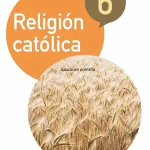 RELIGIÓN CATÓLICA 6 PRIMARIA (2015) Kostenloser Versand