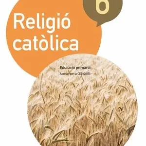 RELIGIÓ CATÒLICA 6 PRIMÀRIA (2015) Versand Am Gleichen Tag