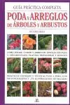 Top-Preis GUÍA PRÁCTICA COMPLETA PODA Y ARREGLOS DE ÁRBOLES Y ARBUSTOS. CÓMO PODAR, CUIDAR Y ARREGLAR ÁRBOLES FRUTALES Y ORNAMENTALES, PLANTAS TREPADORA