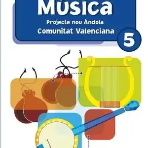 Ausverkauf MÚSICA 5º PRIMÀRIA. PROJECTE NOU ÁNDOLA. COMUNITAT VALENCIANA
