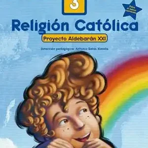 RELIGIÓN CATÓLICA 3º PRIMARIA. PROYECTO ALDEBARÁN XXI Kostenloser Versand