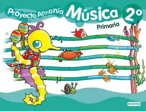 Zertifiziert MÚSICA 2º PRIMARIA. PROYECTO ARMONÍA.