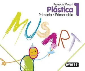 Top-Preis PLÁSTICA 1º PRIMARIA. PROYECTO MUSART. 1ER CICLO. EDUCACIÓN PRIMARIA