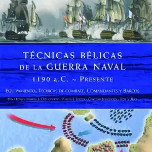 Handgefertigt TÉCNICAS BÉLICAS DE LA GUERRA NAVAL