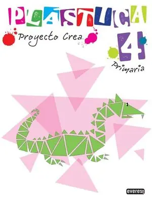 Garantierte Lieferung PLÁSTICA 4º PRIMARIA. PROYECTO CREA