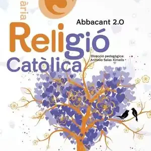 RELIGIÓ CATÒLICA. 3 PRIMÀRIA. ABBACANT 2.0. COMUNITAT VALENCIANA Ausverkauf