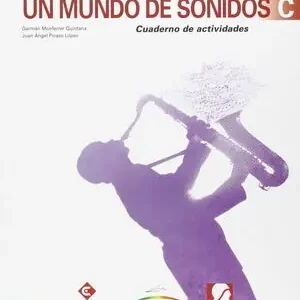 UN MUNDO DE SONIDOS C CUADERNO Weltweiter Versand