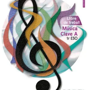 Solange Der Vorrat Reicht LLIBRE DE TREBALL MÚSICA CLAU A - 1R ESO