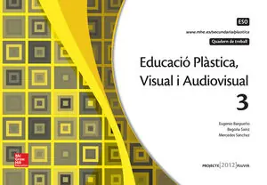 Rabatt EDUCACIO PLASTICA, VISUAL I AUDIOVISUAL 3 ESO. QUADERN.