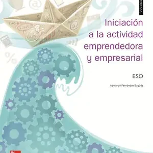 Abverkauf LA - INICIACION A LA ACTIVIDAD EMPRENDEDORA Y EMPRESARIAL ESO. LIBRO ALU