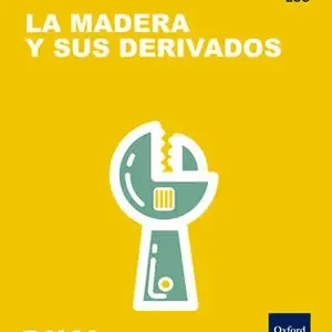 Sonderaktion INICIA TECNOLOGÍA ESO. LA MADERA Y SUS DERIVADOS
