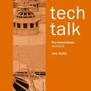 TECH TALK PRE-INTERMEDIATE. WORKBOOK Aktuell