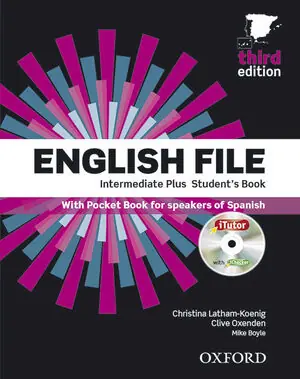 Heißes Angebot ENGLISH FILE 3RD EDITION INTERMEDIATE PLUS. STUDENT'S BOOK ITUTOR PUPIL BOOK A P
