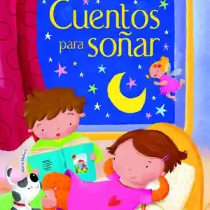 CUENTOS PARA SOÑAR. UN LIBRO DE HISTORIAS PARA TENER BONITOS SUEÑOS Hochwertig