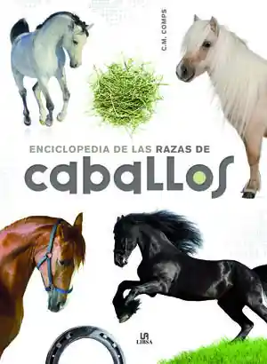 ENCICLOPEDIA DE LAS RAZAS DE CABALLOS Neu