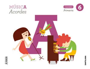 CUADERNO MUSICA ACORDES 6 PRIMARIA Must-Have