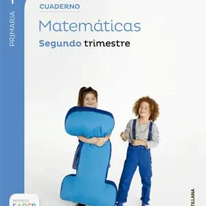 CUADERNO MATEMATICAS 1 PRIMARIA 2 TRIM SABER HACER Finale Aktion