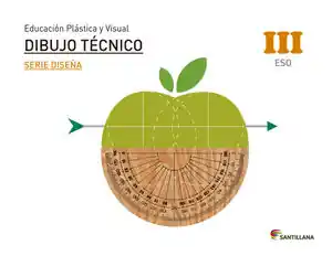 EDUCACIÓN PLÁSTICA, VISUAL Y AUDIOVISUAL DIBUJO TÉCNICO SERIE DISEÑA NIVEL III E Exklusiv