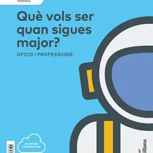 Garantierte Lieferung NIVELL I PRI QUE VOLS SER QUAN SIGUES MAJOR?. OFICIS I PROFESSIONS