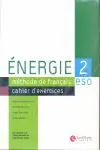 Solange Der Vorrat Reicht ENERGIE 2 CAHIER D'EXERCICES