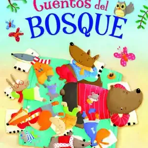 CUENTOS DEL BOSQUE. UN LIBRO DE CUENTOS PARA APRENDER A SER MEJORES Kostenloser Versand