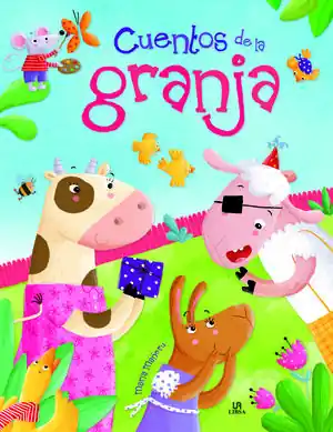 Handgefertigt CUENTOS DE LA GRANJA. UN LIBRO DE CUENTOS PARA APRENDER A SER MEJORES