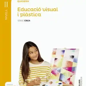 QUADERN EDUCACIÓ VISUAL I PLÀSTICA SÈRIE CREA NIVELL II ESO SABER FER Handgefertigt