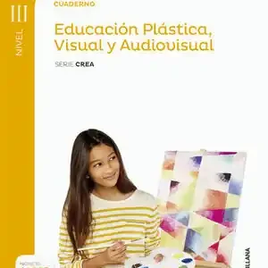 CUADERNO EDUCACION PLASTICA VISUAL Y AUDIOVISUAL SERIE CREA NIVEL III ESO SABER Geld-Zurück-Garantie