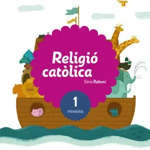 Exklusiv RELIGIO CATOLICA SERIE RABUNI 1 PRIMARIA