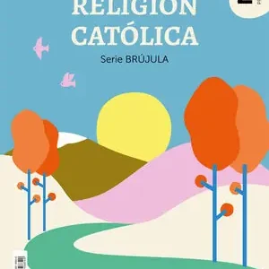 RELIGION CATOLICA SERIE BRUJULA 2 PRIMARIA Preisreduziert