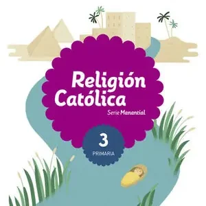 RELIGION CATOLICA SERIE MANANTIAL 3 PRIMARIA Top-Angebot