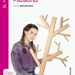 Zertifiziert FILOSOFIA SERIE REFLEXIONA 4 ESO SABER HACER