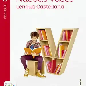 Super-Preis LENGUA CAST NUEVAS VOCES 6 PRIMARIA SABER HACER ED15