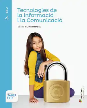 TECNOLOGIES DE LA INFORMACIO I LA COMUNICACIO SERIE CONSTRUEIX 4 ESO SABER FER Neuheit