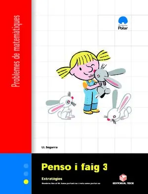 Super-Preis PENSO I FAIG 3. QUADERN DE PROBLEMES DE MATEMÀTIQUES - CICLE INICIAL