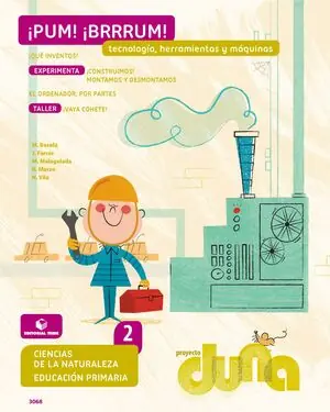 CIENCIAS DE LA NATURALEZA 2. CUADERNO 4 - PROYECTO DUNA - TECNOLOGÍA, HERRAMIENT Solange Der Vorrat Reicht