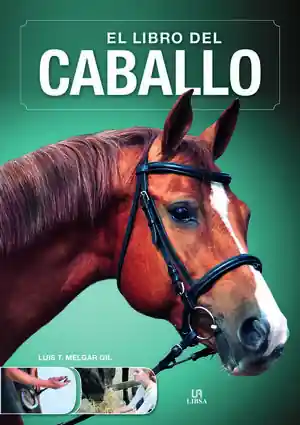 EL LIBRO DEL CABALLO Solange Der Vorrat Reicht