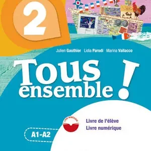 Geld-Zurück-Garantie TOUS ENSEMBLE 2 LIVRE DE L'ELEVE + DVD-ROM