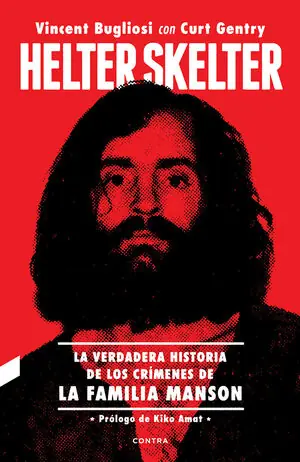 Finale Aktion HELTER SKELTER: LA VERDADERA HISTORIA DE LOS CRÍMENES DE LA FAMILIA MANSON