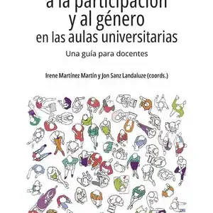 Bestseller MIRADAS A LA PARTICIPACIÓN Y AL GÉNERO EN LAS AULAS UNIVERSI. UNA GUÍA PARA DOCENTES