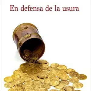 EN DEFENSA DE LA USURA. NUEVA EDICIÓN Zertifiziert